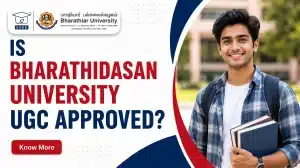 Is Bharathidasan University UGC Approved? Recognition, NAAC & UGC Details
